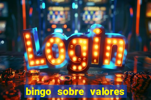 bingo sobre valores para imprimir